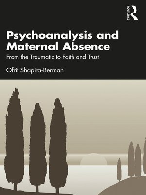cover image of Psychoanalysis and Maternal Absence
